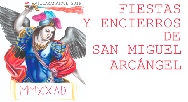 FIESTAS Y ENCIERROS DE SAN MIGUEL ARCÁNGEL. VILLAMANRIQUE 2019